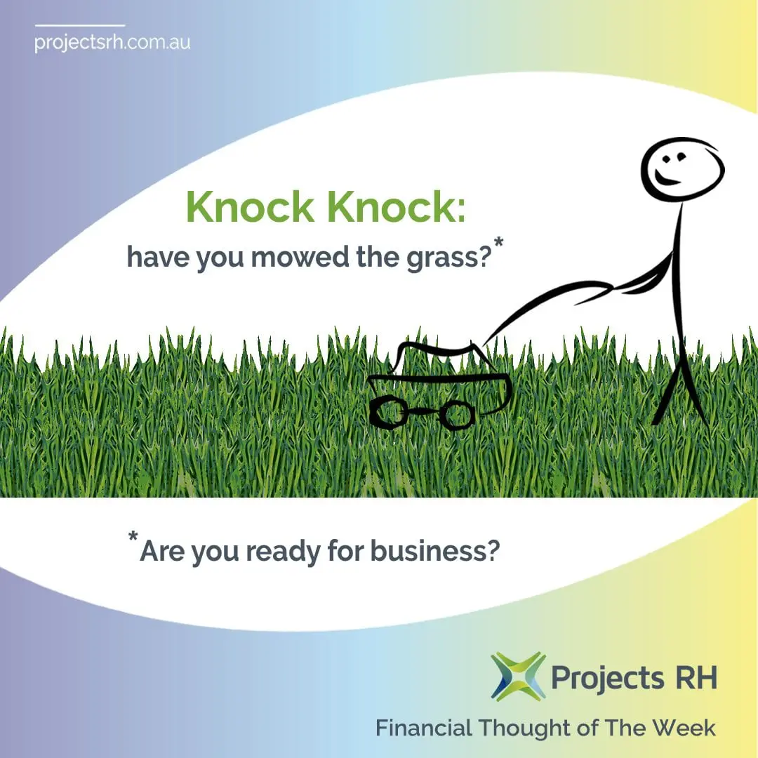 When the knock comes to the door – have you mowed the grass?