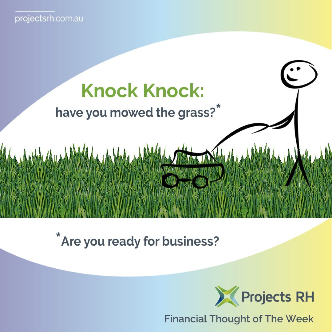 When the knock comes to the door – have you mowed the grass?